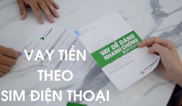 Vay theo sim điện thoại